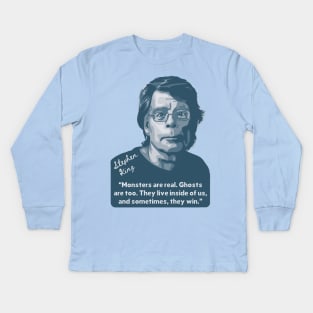 Stephen King Portrait and Quote Kids Long Sleeve T-Shirt